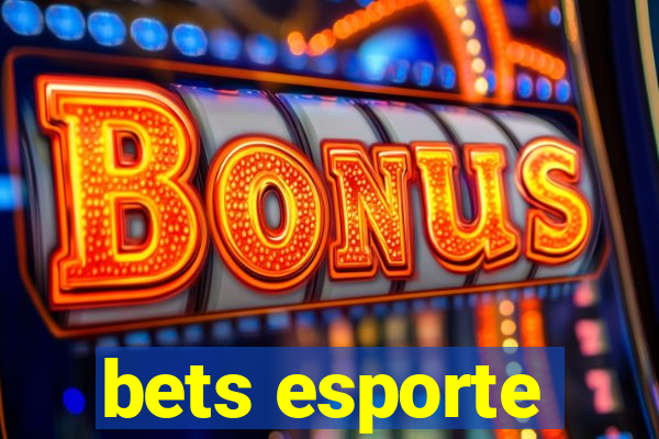 bets esporte